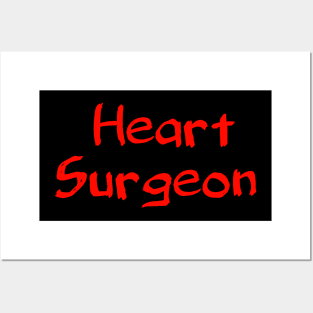 Heart surgeon Posters and Art